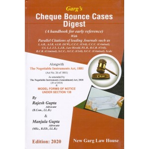 New Garg Law House's Cheque Bounce Cases Digest [HB] by Rajesh Gupta, Manjula Gupta